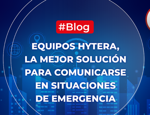 Equipos Hytera, soluciones en comunicación para situaciones de emergencia